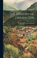 The History of Darien 1700 1021202118 Book Cover