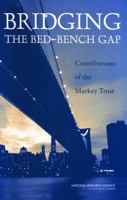 Bridging the Bed-Bench Gap: Contributions of the Markey Trust 0309091128 Book Cover