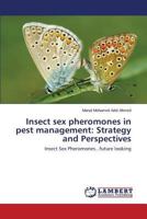 Insect Sex Pheromones in Pest Management: Strategy and Perspectives 3659578681 Book Cover