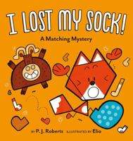 I Lost My Sock! 1419723014 Book Cover