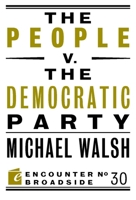 A Criminal Organization Masquerading as a Political Party 1594036616 Book Cover