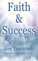 Faith And Success: To Build Your Best Life 1724067370 Book Cover