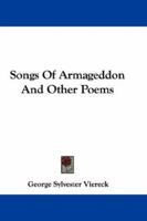 Songs of Armageddon; And Other Poems 1163584851 Book Cover