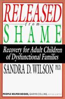 Released from Shame: Recovery for Adult Children of Dysfunctional Families (People Helper Books) 0830816011 Book Cover