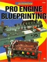 Pro Engine Blueprinting (Motorbooks Workshop) 0760304246 Book Cover