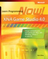 Microsoft XNA Game Studio 4.0: Learn Programming Now! 0735651574 Book Cover