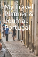 My Travel Planner & Journal: Portugal 1660430763 Book Cover