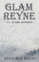 Glam REYNE: Ultime ascension (Partie 1) 2322404853 Book Cover
