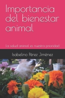 Importancia del bienestar animal: La salud animal es nuestra prioridad (Spanish Edition) B0DT3GDYFK Book Cover