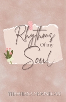 Rhythms of my Soul 1069251801 Book Cover