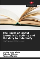 The limits of lawful journalistic activity and the duty to indemnify 6207292820 Book Cover