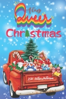 A Cozy Queer Christmas: 3 M/M Christmas Romance Tales B0BLG9PWWY Book Cover