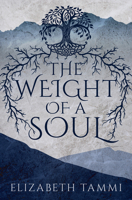 The Weight of a Soul 1635830443 Book Cover