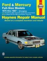 Ford and Mercury Full-Size, 1975-1987 (Haynes Manuals) 1850104611 Book Cover