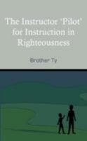 The Instructor Pilot for Instruction in Righteousness 1847482600 Book Cover