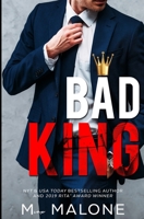 Bad King (Bad Business) (Volume 1) 1938789482 Book Cover