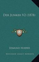 Der Junker V2 (1878) 1160069077 Book Cover