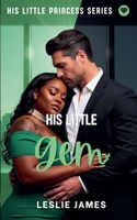 His Little Gem (His Little Princess) B0H2NV68WQ Book Cover