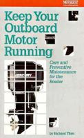 Keep Your Outboard Motor Running (Keep it running) 0877423288 Book Cover