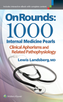 On Rounds: 1000 Internal Medicine Pearls 1496322215 Book Cover