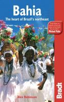 Bahia: The Heart of Brazil's Northeast 1841623296 Book Cover