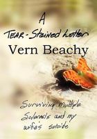 A Tear-Stained Letter: Surviving Multiple Sclerosis and My Wife's Suicide 1462019595 Book Cover