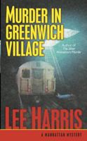 Murder in Greenwich Village (Manhattan Mystery, Book 3) 0345475968 Book Cover