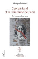 George Sand et la Commune de Paris: Des jours sans lendemain (Amarante) (French Edition) 234322059X Book Cover