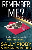 Remember Me?: An addictive psychological thriller that you won't be able to put down in 2022 1802804226 Book Cover