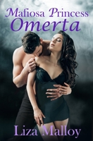 Mafiosa Princess- Omerta 1950478297 Book Cover