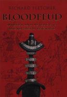 Bloodfeud: Murder and Revenge in Anglo-Saxon England 0195179447 Book Cover