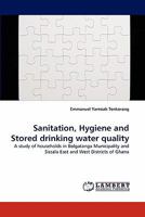 Sanitation, Hygiene and Stored Drinking Water Quality 384337189X Book Cover