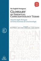 The English-Portuguese Glossary of Essential Conscientiology Terms: Gloss?rio Ingl?s-Portugu?s de Termos Essenciais da Conscienciologia 6586544114 Book Cover