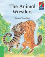 The Animal Wrestlers (Cambridge Reading) 0521476097 Book Cover