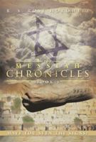 The Messiah Chronicles: Book 1: Have You Seen the Signs? 1483639940 Book Cover