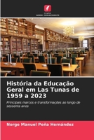 História da Educação Geral em Las Tunas de 1959 a 2023 6206096904 Book Cover