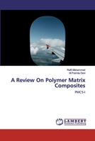 A Review On Polymer Matrix Composites 6200463662 Book Cover