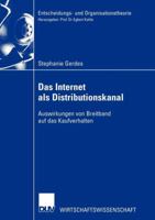 Das Internet ALS Distributionskanal: Auswirkungen Von Breitband Auf Das Kaufverhalten 3824406985 Book Cover
