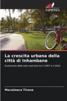 La crescita urbana della città di Inhambane (Italian Edition) 6209018408 Book Cover