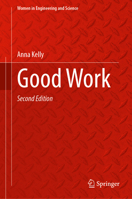 Good Work (Women in Engineering and Science) 3032275466 Book Cover