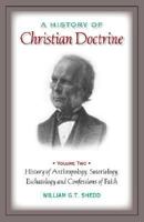 A HISTORY OF CHRISTIAN DOCTRINE: Volume Two 101771133X Book Cover
