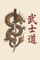 THE WAY OF THE SAMURAI: BUSHIDO SECRETS FOR STRENGTH, DISCIPLINE, AND INNER POWER B0G64Z9WK2 Book Cover