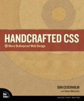Handcrafted CSS: More Bulletproof Web Design / Bulletproof Essentials 0321658531 Book Cover