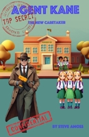 AGENT KANE: THE NEW CARETAKER B0G8CV6VBC Book Cover