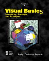 Microsoft Visual Basic 5 Complete Concepts and Techniques 0789527774 Book Cover