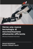 Verso una nuova tecnologia di movimentazione altamente efficiente (Italian Edition) 6207756371 Book Cover