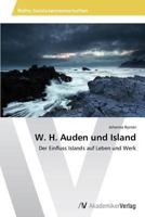 W. H. Auden und Island: Der Einfluss Islands auf Leben und Werk 3639494628 Book Cover