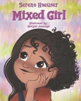 Mixed Girl 1737271400 Book Cover