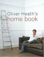 Oliver Heath's Home Book 1844031128 Book Cover
