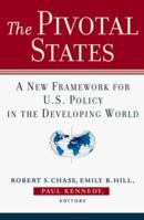 The Pivotal States: A New Framework for U.S. Policy in the Developing World 0393046753 Book Cover